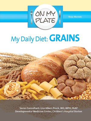 cover image of My Daily Diet: Grains